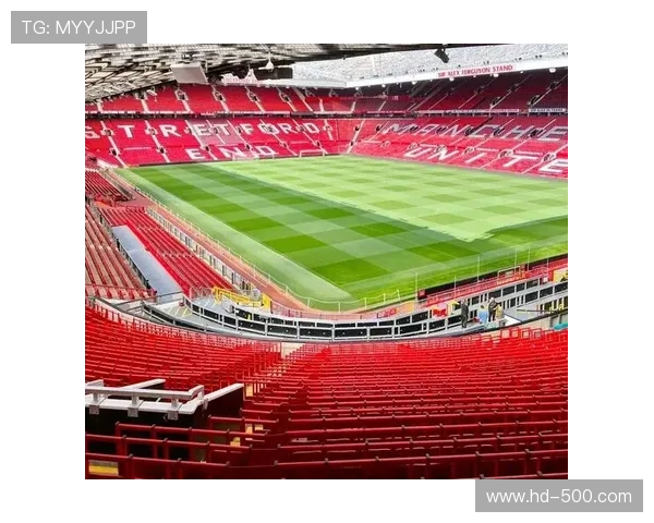 曼联新老特拉福德球场修建计划进行中，未来主场可期